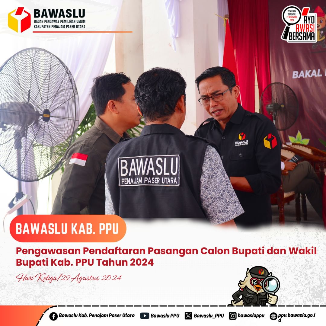 Pengawasan Pendaftaran Calon Bupati dan Wakil Bupati Kabupaten Penajam Paser Utara