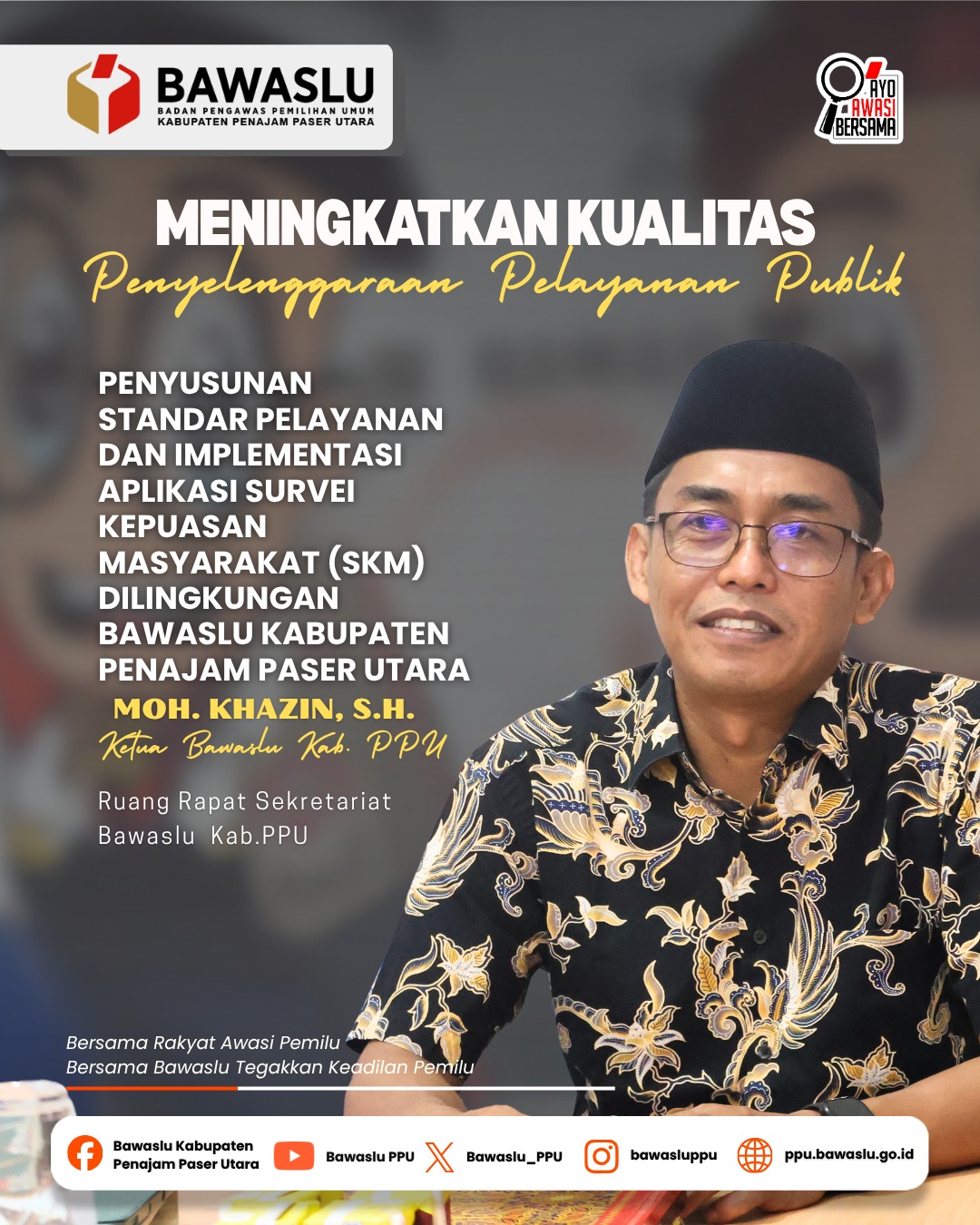 Bawaslu PPU Susun Standar Pelayanan dan Implementasikan Aplikasi SKM